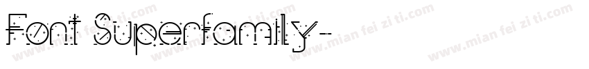 Font Superfamily字体转换